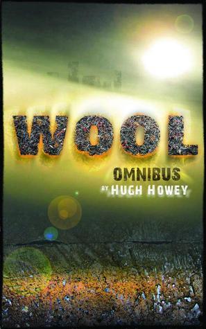 book cover of Wool by Hugh Howey Eerie greenish hughe