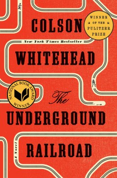 A book cover of "The Underground Railroad" by Colson Whitehead, featuring a train symbolizing escape and freedom.