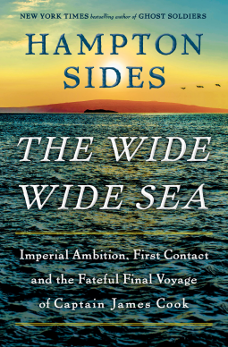 Book cover of The Wide Wide Sea by Hampton Sides.